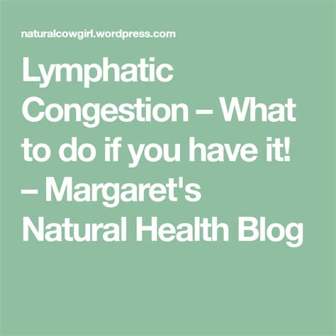 Lymphatic Congestion What To Do If You Have It Lymphatic Health