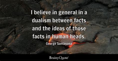Dualism Quotes Brainyquote