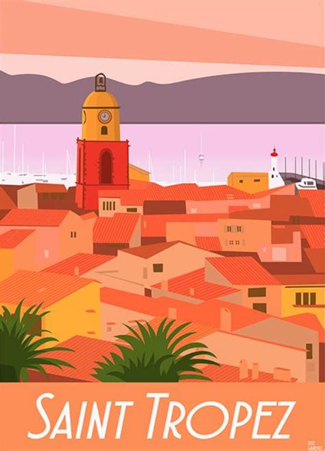 Saint Tropez ~ Eric Garence Saint Tropez St Tropez Travel Art