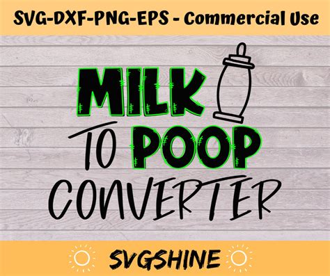 Funny Baby Milk To Poop Converter Digital Download Svg Cut Etsy
