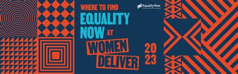 Where Youll Find Equality Now At The Women Deliver 2023 Conference