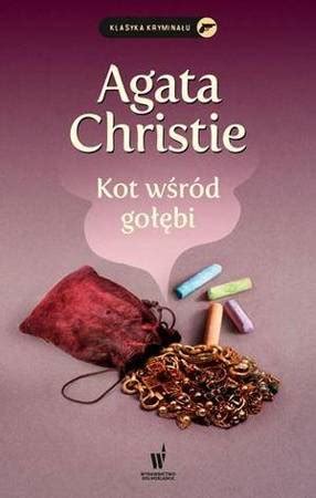 Kot wśród gołębi Agatha Christie Wydawnictwo Dębogóra