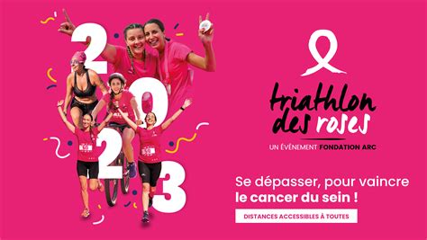 Le Triathlon Des Roses Dédié à La Recherche Sur Le Cancer Du Sein Est De Retour Fondation