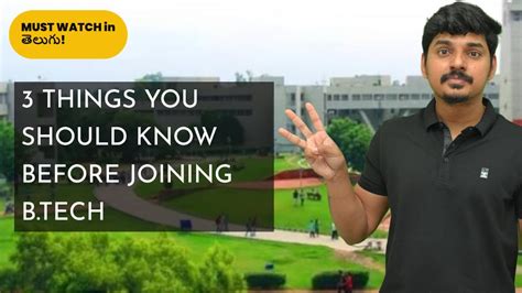 3 Things You Should Know Before Joining Btech Must Watch For Jee And