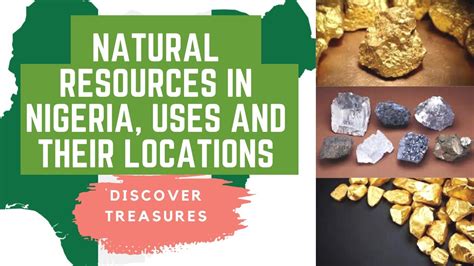 Natural Resources In Nigeria Uses And Their Locations Discover Treasures Youtube