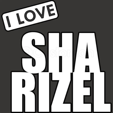 I Love Sha Rizel Unisex Hoodie Customon