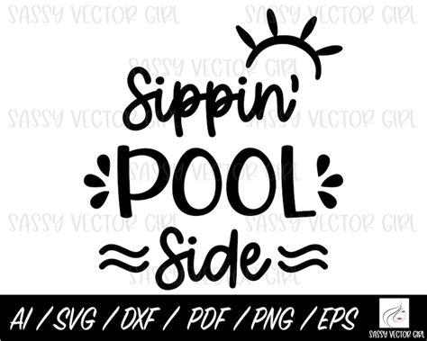 Pool Svg Sippin Poolside Summer Svg Beach Trip Day Etsy