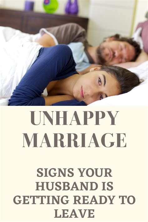 Unhappy Marriage Signs Your Husband Is Getting Ready To Leave
