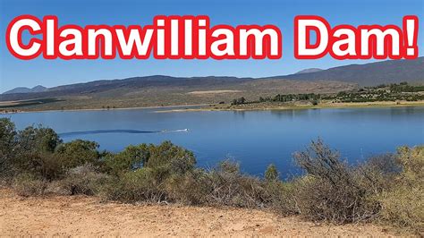 S1 Ep 62 Exploring The Gravel Road Along The Clanwilliam Dam Youtube