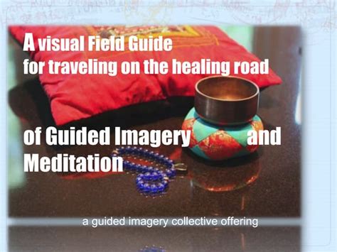 Meditation Guided Imagery Field Guide Ppt