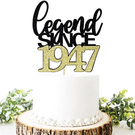 Buy Legend Since 1947 Cake Topper 76th Birthday Happy Birthday Cake