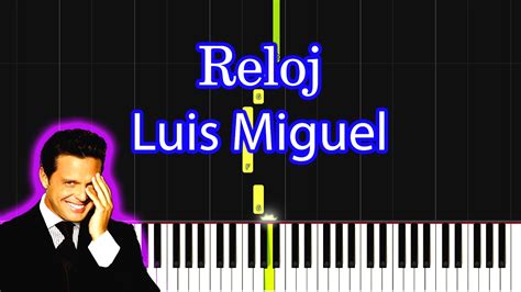 Luis Miguel Reloj Easy Piano Tutorial By Elcyberguy Youtube