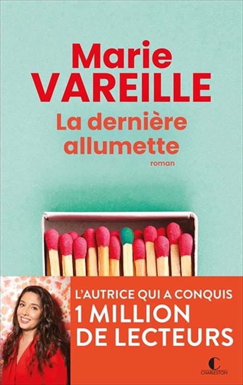 Amazon Fr La Derni Re Allumette Vareille Marie Livres