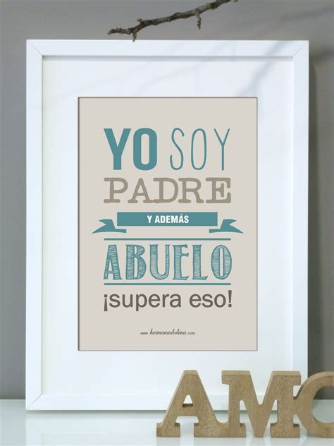 Esos maravillosos hombres ayudaron a criarnos y se merecen mucho. Hermanas Bolena: REGALOS ORIGINALES | Padres y Abuelos