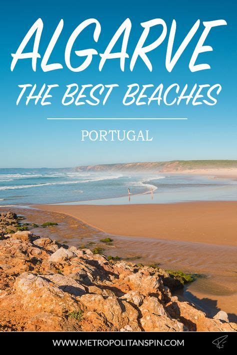 The Best Beaches In The Algarve Metropolitanspin Algarve Beautiful