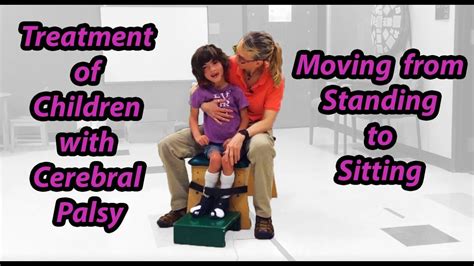 Moving From Standing To Sitting Exercises For A Child With Cerebral