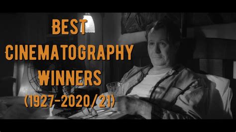 Academy Award For Best Cinematography Winners 1927 202021 Youtube
