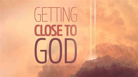 10 Ways To Get Closer To God Daily Habits To Get Closer Howto