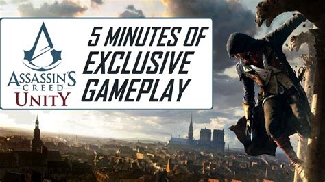 Assassins Creed Unity 5 Minutes Of Gameplay Combat Parkour Coop