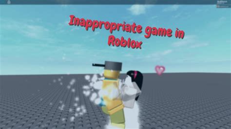 Roblox Inappropriate Games Youtube All Robux Codes My Xxx Hot Girl
