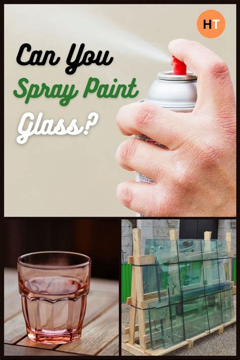 Can You Spray Paint Glass A Guide To Spray Painting Glass