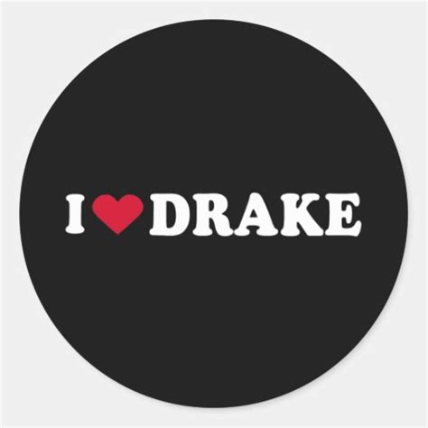 I Love Drake Sticker Zazzle