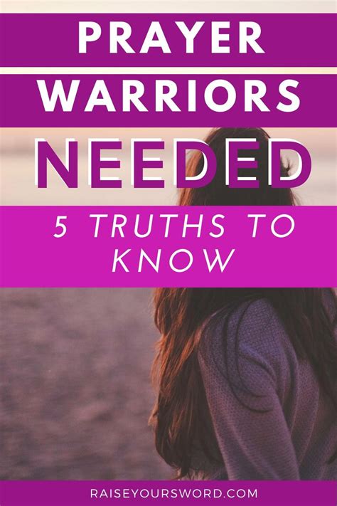 Prayer Warriors Needed 5 Truths To Know Prayer Warrior Prayers