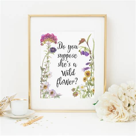 Do You Suppose Shes A Wildflower Printable Wildflower Quote Etsy
