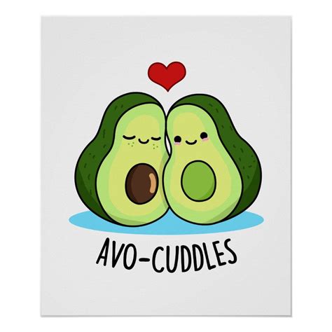 Avocuddles Cute Loving Avocado Couple Pun Poster In 2021