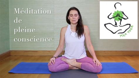 Pratique 3 Méditation de pleine conscience YouTube
