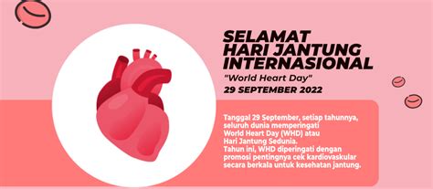 Selamat Hari Jantung Sedunia 29 September 2022 Rumah Sakit Umum