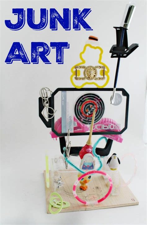 How To Create Junk Art Sculptures With Your Kids Con Imágenes