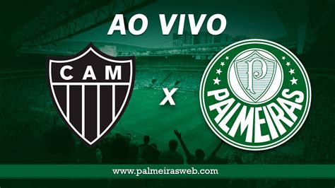 Atlético MG x Palmeiras AO VIVO Brasileirão 25 02 2021