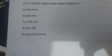 A Divisão Silábica Só Não Está Correta Em