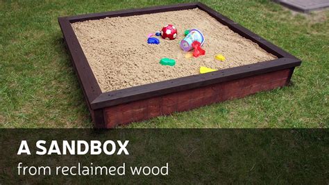 How To Make A Sandbox From Reclaimed Wood Youtube