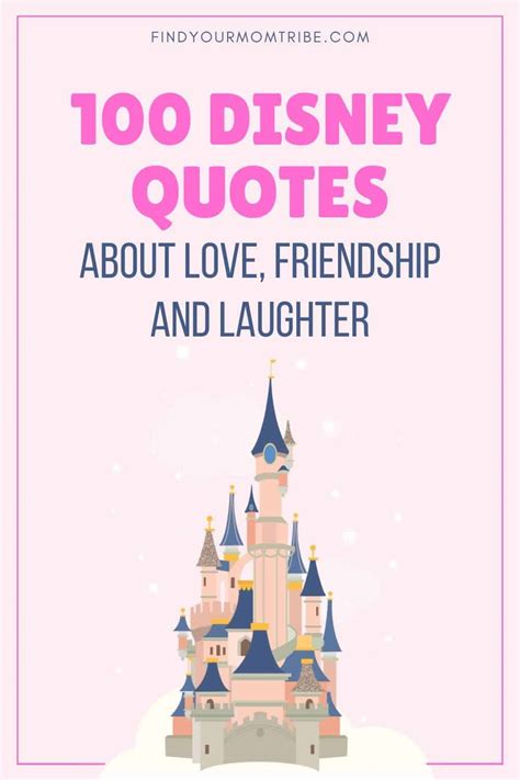 100 Disney Quotes About Love Friendship And Laughter
