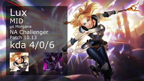 Lux Vs Morgana Mid Na Challenger 406 Patch 1013 Gameplay Youtube