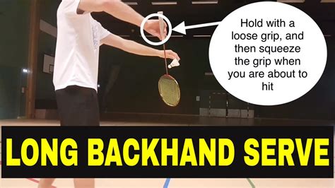 Badminton Technique 18 Long Backhand Serve Youtube