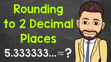 How To Round To 2 Decimal Places Math With Mr J Youtube