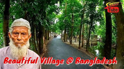 Amazing Bangladesh Village Life In Bangladesh Visit Beautiful