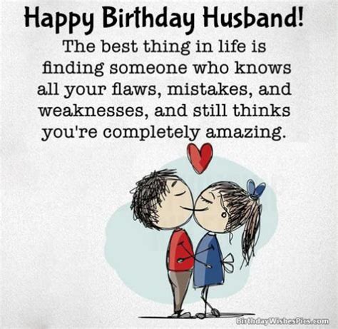 These birthday messages and prayers for husband will let you bless him and make him feel every day is a great moment to tell your husband how much you love him and value him. Romantic Happy Birthday Wishes For Husband & Birthday Images