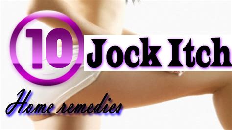 Jock Itch How To Get Rid Of Jock Itch 10 Home Remedies To Get Rid Of Jock Itch Forever Youtube