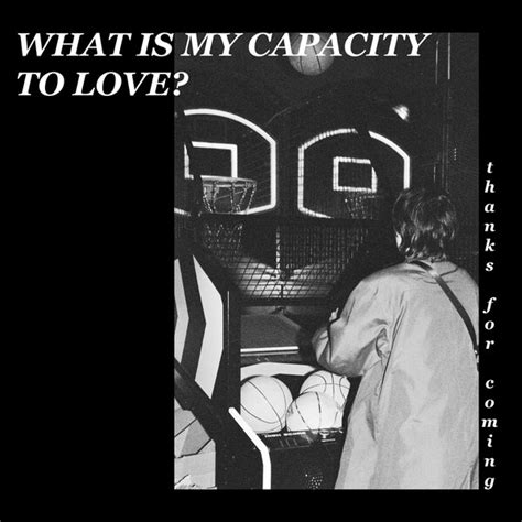 What Is My Capacity To Love By Thanks For Coming Ep Slacker Rock Reviews Ratings Credits