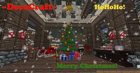 Download and install mods from talented developers. DecoCraft Mod para Minecraft 1.6.4 (Actualización navideña ...