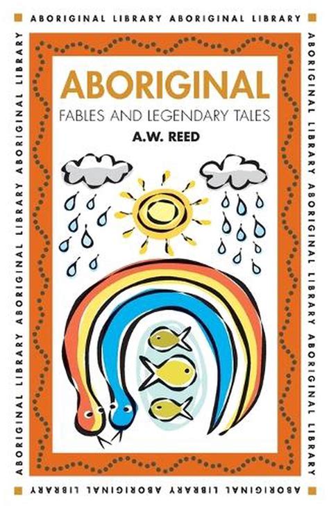 Aboriginal Fables And Legendary Tales By Aw Reed Paperback