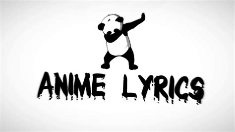 Anime Lyrics Intro First Video On Youtube Youtube