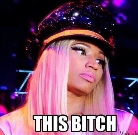 pin by barbie austin on nicki minaj memes nicki minaj pictures nicki minaj quotes comment memes