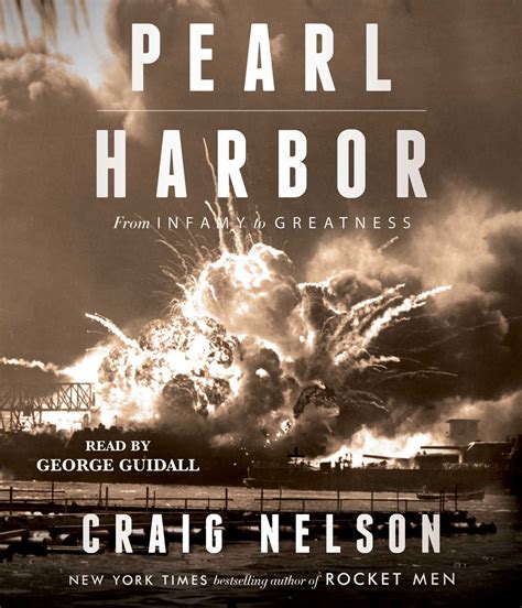 All but two of his previous books are still in print. Pearl Harbor Audiobook on CD by Craig Nelson, George ...