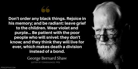 George bernard shaw was an irish playwright, critic, polemicist, and political activist who held both irish and british citizenship. George Bernard Shaw Quotes - iPerceptive