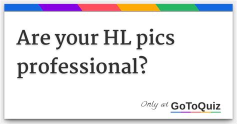 Results Are Your Hl Pics Professional